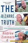 The Bizarre Truth by Andrew Zimmern