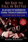 So Sad to Fall in Battle by Kumiko Kakehashi