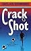 Crack Shot