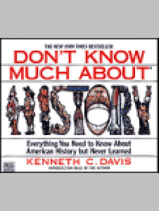 Don't Know Much About History