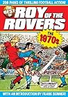 The Best of Roy of the Rovers: 1970's