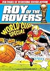 Roy of the Rovers World Cup Special Roy of the Rovers World Cup Special