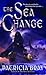 The Sea Change (The Chronic...