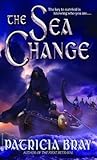The Sea Change (The Chronicles of Josan, #2) The Sea Change (The Chronicles of Josan, #2)