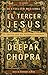 El tercer Jesús: El Cristo que no podemos ignorar / The Third Jesus (Spanish Edition)