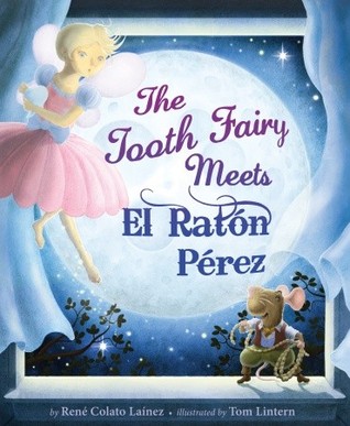 The Tooth Fairy Meets El Ratón Pérez (Hardcover)