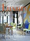 Jeffrey Bilhuber: Defining Luxury: The Qualities of Life at Home Jeffrey Bilhuber: Defining Luxury: The Qualities of Life at Home