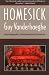 Homesick by Guy Vanderhaeghe Homesick by Guy Vanderhaeghe