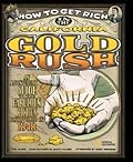 Library Book: How to Get Rich in the California Gold Rush