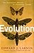 Evolution: The Remarkable History of a Scientific Theory (Chronicles)