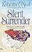 Silent Surrender (The Last ...
