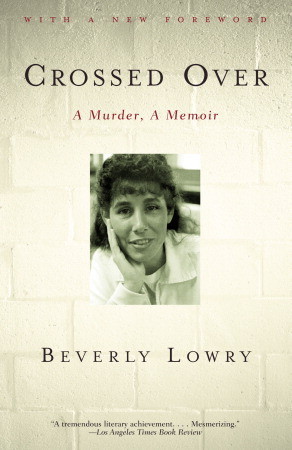 Crossed Over: A Murder, A Memoir (Paperback)