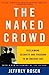 The Naked Crowd: Reclaiming...