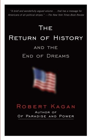 The Return of History and the End of Dreams (Vintage)