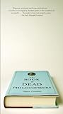 The Book of Dead Philosophers by Simon Critchley