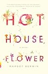 Hothouse Flower: ...