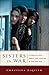 Sisters in War by Christina Asquith