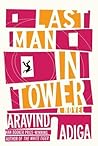 Last Man in Tower by Aravind Adiga