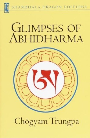Glimpses of Abhidharma: From a Seminar on Buddhist Psychology (Paperback)