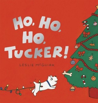 Ho, Ho, Ho, Tucker! (Board Book)