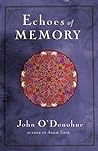 Echoes of Memory by John O'Donohue
