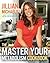 The Master Your Metabolism Cookbook