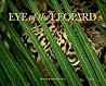 Eye of the Leopard by Dereck Joubert