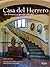 Casa Del Herrero by Robert Sweeney