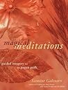 Magical Meditations: Guided Imagery for the Pagan Path
