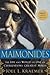 Maimonides: The Life and Wo...