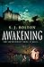 Awakening by Sharon J. Bolton