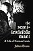The Semi-Invisible Man: A L...
