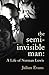 The Semi-Invisible Man: A Life of Norman Lewis