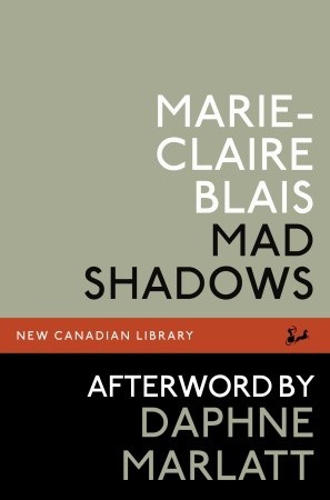 Mad Shadows (New Canadian Library)