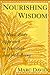 Nourishing Wisdom: A Mind-B...