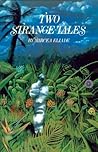 Two Strange Tales