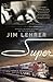 Super: A Novel