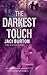 The Darkest Touch (Demon Hu...