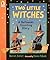 Two Little Witches: A Hallo...