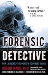 Forensic Detective by Robert Mann
