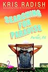 Searching for Paradise in Parker, PA