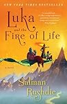 Luka and the Fire of Life by Salman Rushdie
