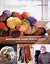 Morehouse Farm Merino Knits: More than 40 Farm-Fresh Designs