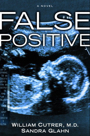 False Positive (Bioethics #3)