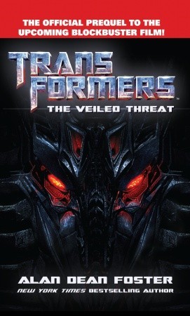 Transformers: The Veiled Threat (Mass Market Paperback)