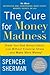 The Cure for Money Madness by Spencer Sherman