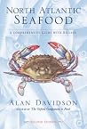 North Atlantic Seafood: A Comprehensive Guide with Recipes North Atlantic Seafood: A Comprehensive Guide with Recipes