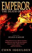 The Death of Kings (Emperor, #2) 