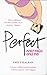 Perfect: Anorexia and Me