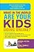 What in the World Are Your Kids Doing Online?: How to Understand the Electronic World Your Children Live In